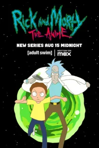 Постер сериала Рик и Морти: Аниме