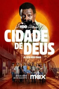 Постер сериала Город бога: Борьба продолжается