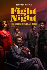 Постер сериала Ночь боя: Ограбление на миллион долларов